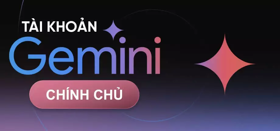 Tài khoản Gemini Pro chính chủ